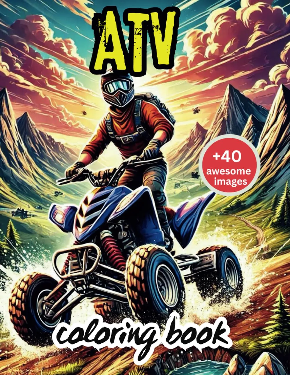 ATV Adventure Coloring Book: Off-Road Quads and Four-Wheeler Fun - Exciting Terrain for Kids and Adults Paperback  Large Print, July 27, 2024