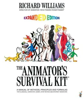 By Richard Williams The Animator's Survival Kit, Expanded Edition: A Manual of Methods, Principles and Formulas for Clas (Second Edition, Revised Edition) Paperback  December 23, 2009