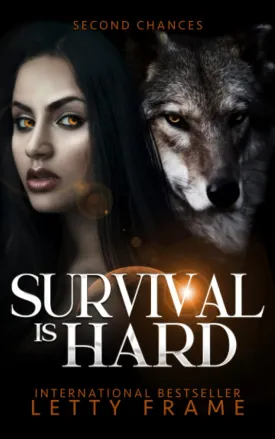 Survival is Hard (Second Chances) Paperback  February 26, 2023
