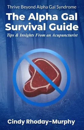 The Alpha Gal Survival Guide: Tips & Insights From an Acupuncturist Paperback  May 16, 2025