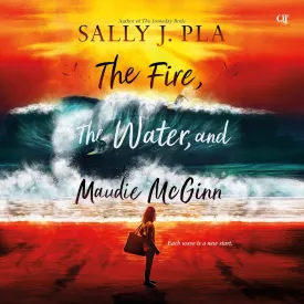 The Fire, the Water, and Maudie McGinn Audio CD  CD, July 11, 2023