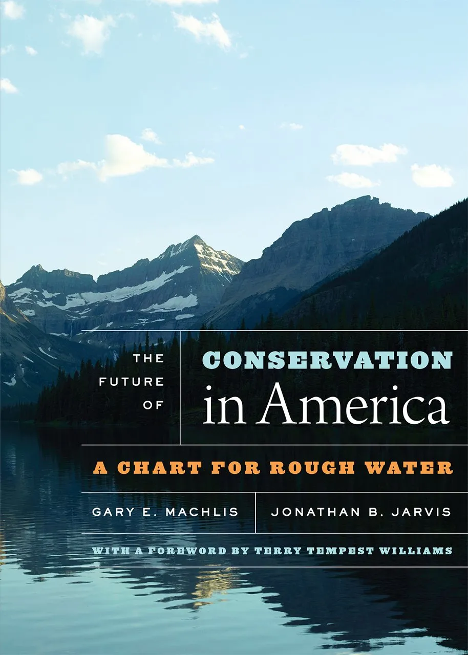The Future of Conservation in America: A Chart for Rough Water Paperback  February 26, 2018