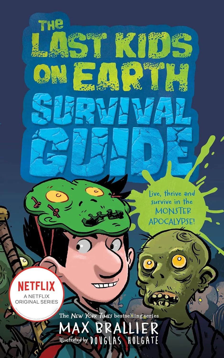 The Last Kids on Earth Survival Guide Paperback  October 4, 2023